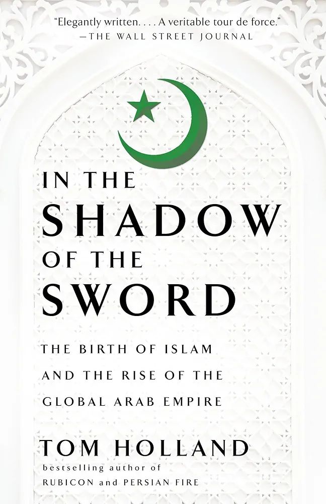 In the Shadow of the Sword — Tom Holland,