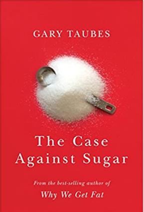 The Case Against Sugar