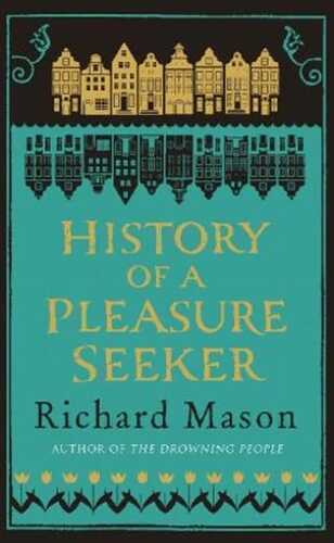 History of a Pleasure Seeker