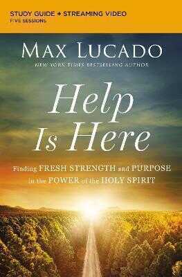 Help Is Here Bible Study Guide plus Streaming Video