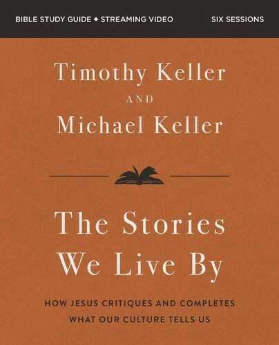 Stories We Live by Bible Study Guide Plus Streaming Video