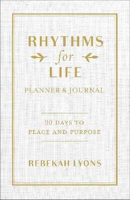 Rhythms for Life Planner and Journal