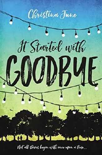 It Started with Goodbye (Blink)