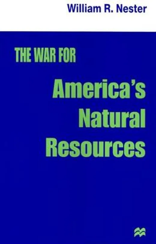 The War for America's Natural Resources