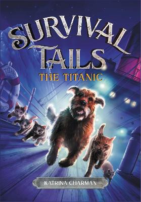 THE Survival Tails: The Titanic
