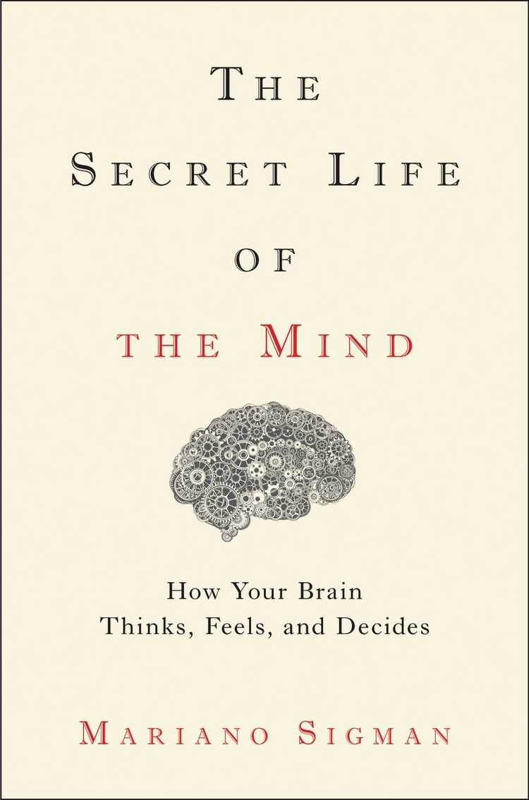 The Secret Life of the Mind