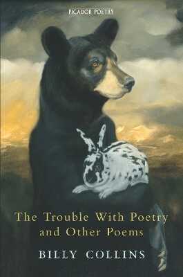 The Trouble with Poetry and Other Poems
