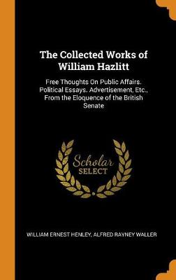 Collected Works of William Hazlitt