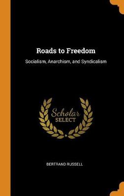 Roads to Freedom