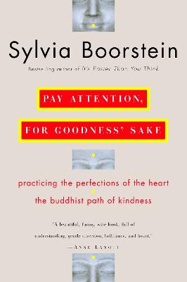 Pay Attention, for Goodness' Sake