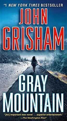 Gray Mountain: A Novel