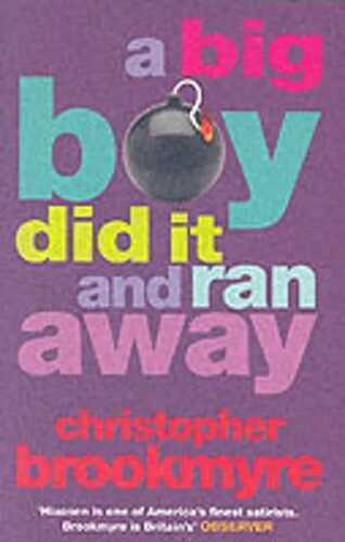 A Big Boy Did it and Ran Away
