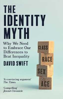 The Identity Myth — David Swift