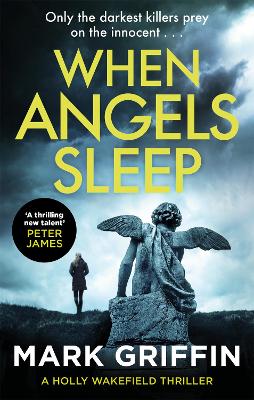 When Angels Sleep — Mark Griffin
