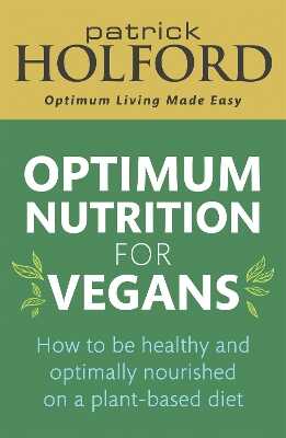 Optimum Nutrition for Vegans