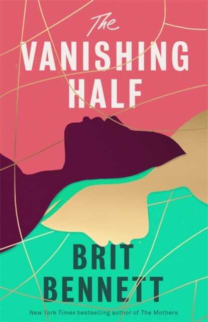 Vanishing Half — Brit Bennett