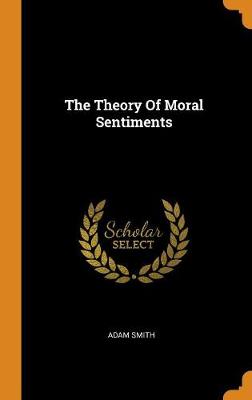 Theory of Moral Sentiments