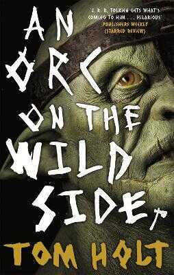 Orc on the Wild Side