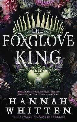 The Foxglove King