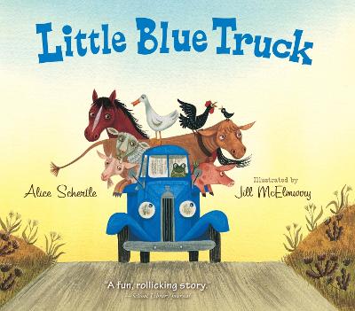Little Blue Truck Board Book — Alice Schertle