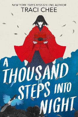 Thousand Steps into Night — Traci Chee