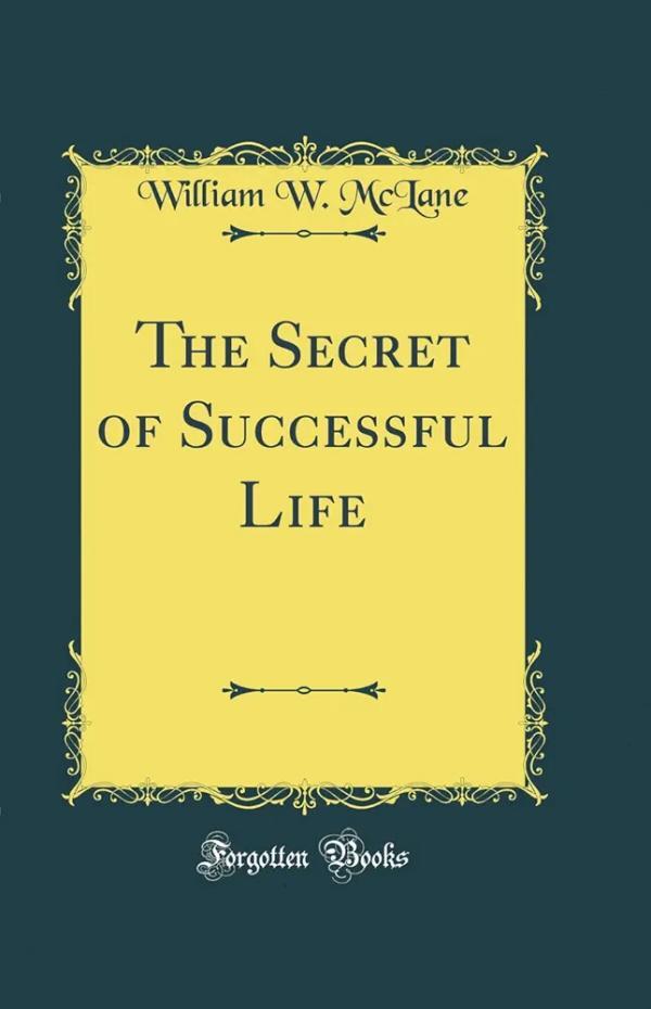 The Secret of Successful Life