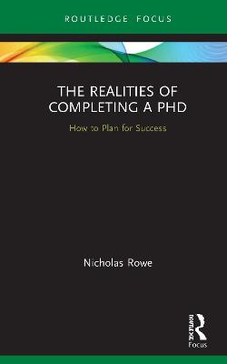 Realities of Completing a PhD