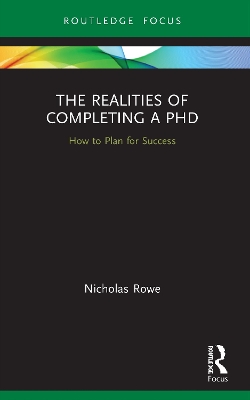 The Realities of Completing a PhD