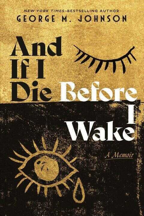 And If I Die Before I Wake