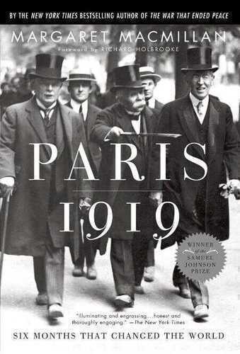 Paris, 1919: Six Months that Changed the World