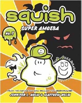 Squish #1: Super Amoeba