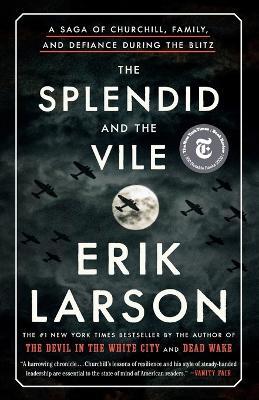 The Splendid and the Vile