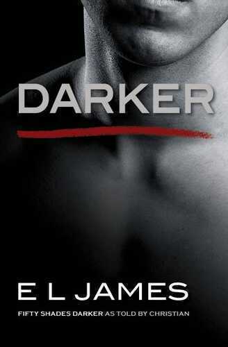 Darker: Fifty Shades Darker As Told by Christian
