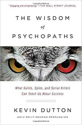 The Wisdom of Psychopaths