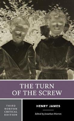 The Turn of the Screw – A Norton Critical Edition