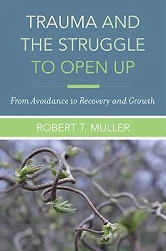 Trauma and the Struggle to Open Up: From Avoidance to Recovery and Growth