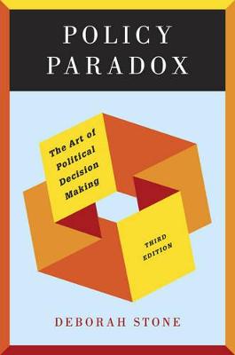 Policy Paradox – The Art of Political Decision Making 3e