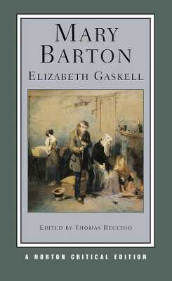 Mary Barton – A Norton Critical Edition