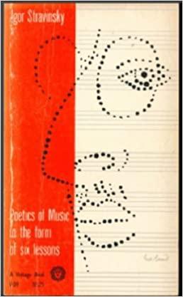 Poetics Of Music In The Form Of Six Lessons