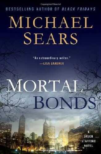 Mortal Bonds (A Jason Stafford Novel)