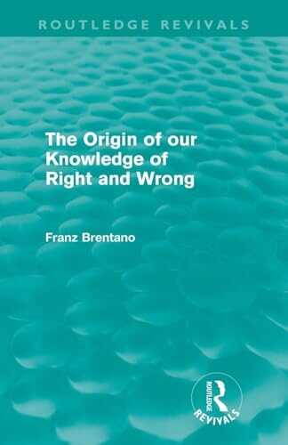 The Origin of Our Knowledge of Right and Wrong