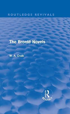 The Bronte Novels (Routledge Revivals)
