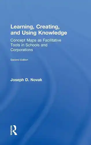 Learning,Creating and Using Knowledge — Joseph D.Novak