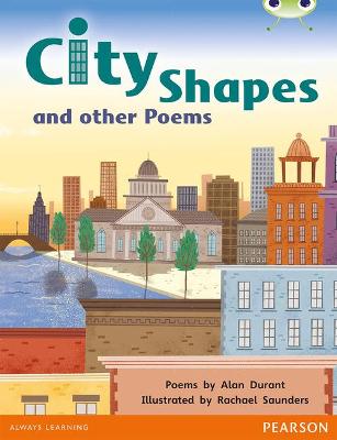 Bug Club Independent Poetry Year 1 Green City Shapes and Other Poems — Alan Durant