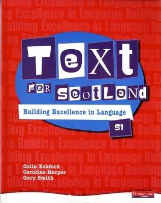 Text for Scotland: Building Excellence in Language Book 1 — Gary Smith