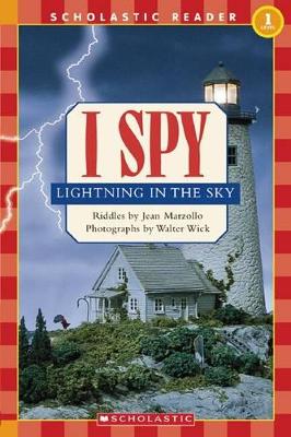 I Spy Lightning in the Sky (Scholastic Reader, Level 1)