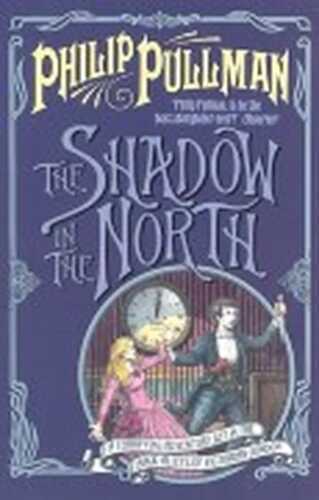 The Shadow in the North (Sally Lockhart Quartet)