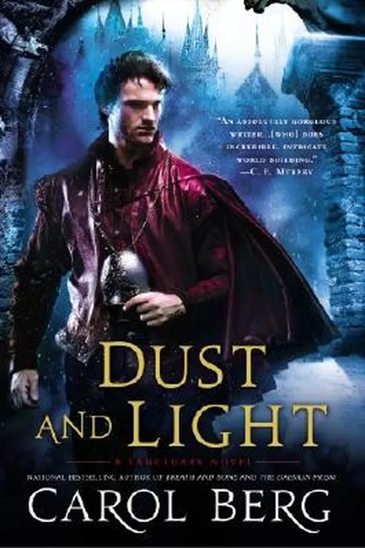 Dust and Light: A Sanctuary Novel