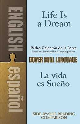 Life Is a Dream/LA Vida Es Sueno