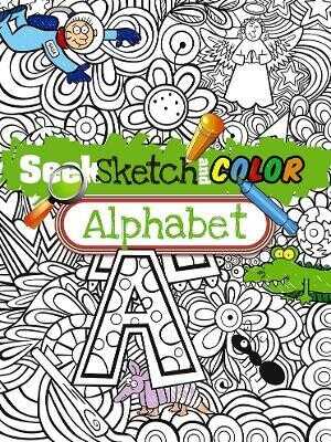 Seek, Sketch and Color -- Alphabet — Susan Shaw Russell